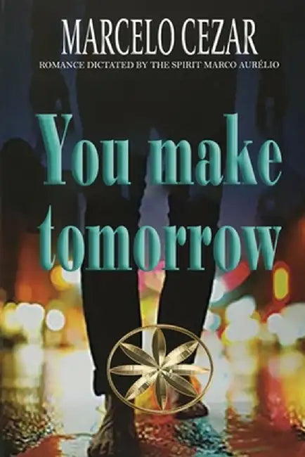 You make tomorrow by Marcelo Cezar