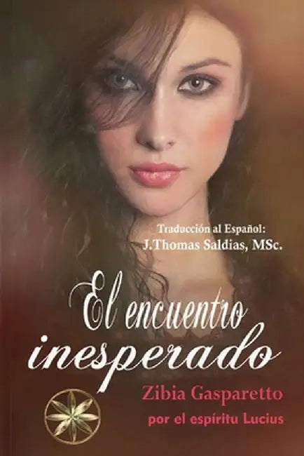 Encuentro Inesperado by Zibia Gasparetto