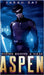 Aspen: Hiding Behind a Mask (Book 1) by Day, Sarah