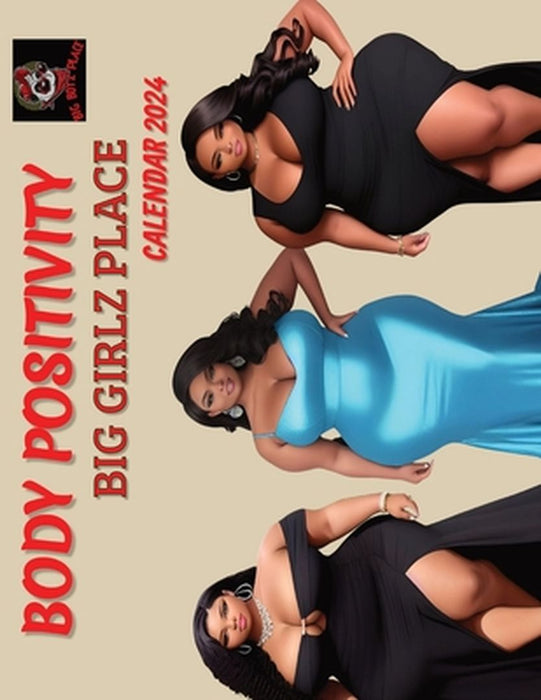 Body Positivity; Big Girlz Place: Big Boyz Place by Teddybear Harper-Zuniga