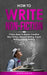 How to Write Non-Fiction: 7 Easy Steps to Master Creative Non-Fiction, Memoir Writing, Travel Writing & Essay Writing by Jaiden Pemton