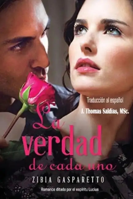 La Verdad de Cada Uno by Zibia Gasparetto