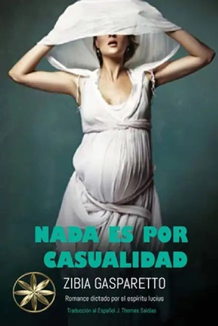 Nada es por Casualidad by Zibia Gasparetto