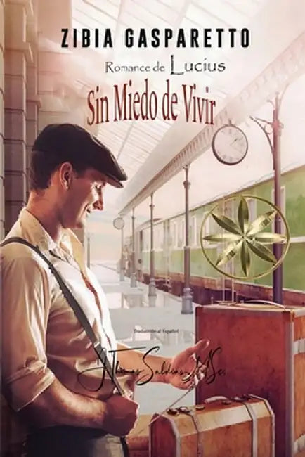 Sin Miedo de Vivir by Zibia Gasparetto