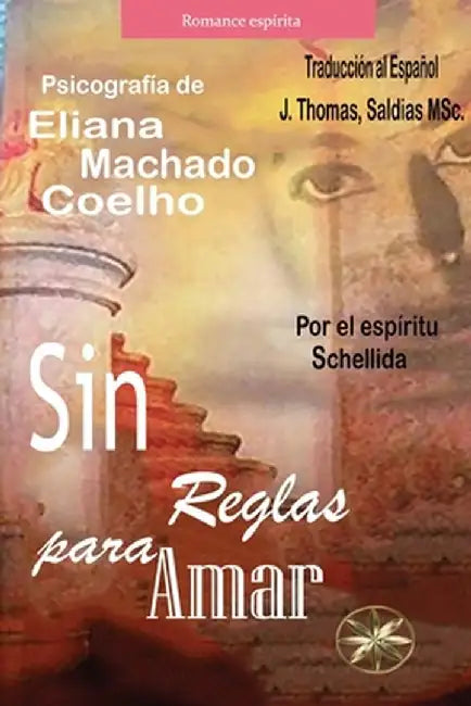 Sin Reglas para Amar by Eliana Machado Coelho