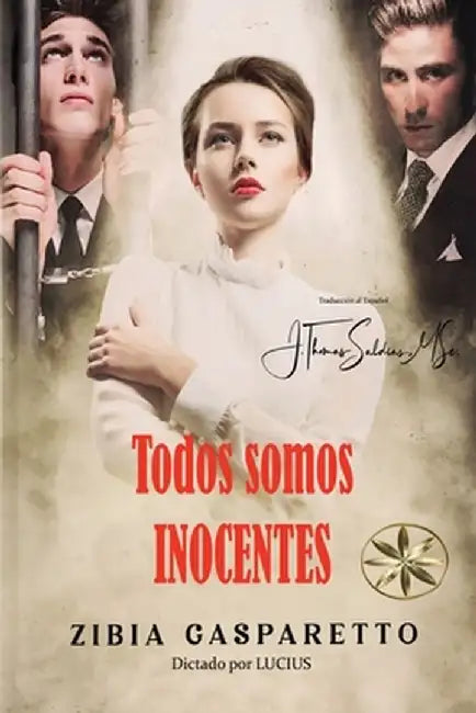 Todos somos inocentes by Zibia Gasparetto