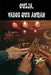 Ouija, Vasos que andan by Vera Lúcia Marinzeck de Carvalho