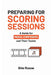 Preparing for Scoring Sessions by Shie Rozow