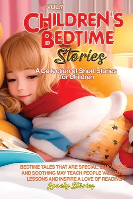 Children's Bedtime Stories: A collection of short stories for children by Lovely Stories