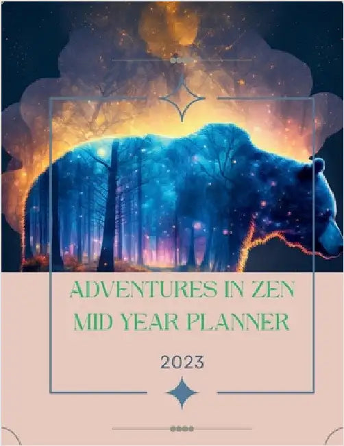 Adventures In Zen Planner: Your Guide to a Balanced and Fulfilling Journey from August to December 2023 by Funchess, Shakeema