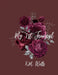 My 1st Journal by Kimberly Wells