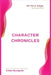 Character Chronicles by B. Alan Bourgeois