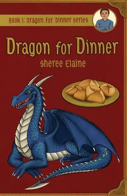 Dragon for Dinner by Sheree Bingham