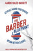 The Barber Blueprint by Aaron J. Bassett