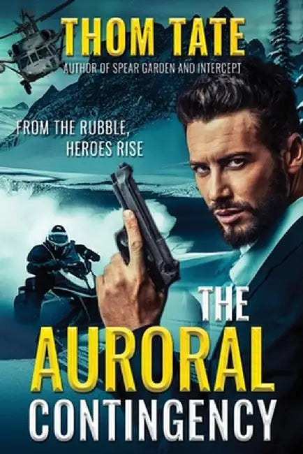 The Auroral Contingency by Thom Tate