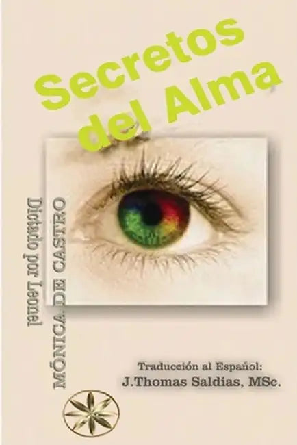 Secretos del Alma by Mônica de Castro