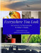 Everywhere You Look: Adventures in Photography by Mike Murphy