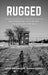 Rugged by Arnie Jarmak, Joshua Resnek