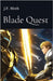 Blade Quest by Moth, J. F.