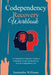 Codependency Recovery Workbook: A Comprehensive Beginner's Guide to Understand, Accept, and Break Free from the Codependent Cycle by Samantha Williams