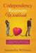 Codependency Recovery Workbook: Advanced Methods to Break Free from Codependency and Learn to Love Yourself by Samantha Williams