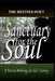 Sanctuary for the Soul: A Poetical Anthology for Life's Journey by The Refined Poet