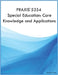 PRAXIS 5354 Special Education: Core Knowledge and Applications: Core Knowledge and Applications by Pang, Mia O.