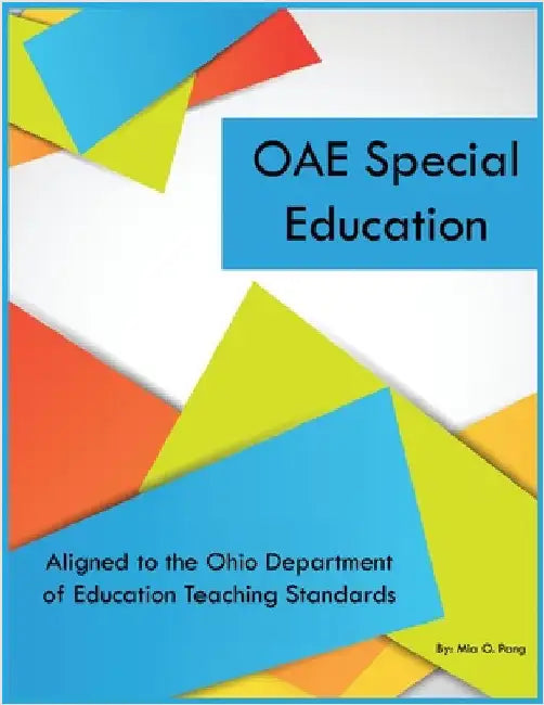OAE Special Education by Pang, Mia O.