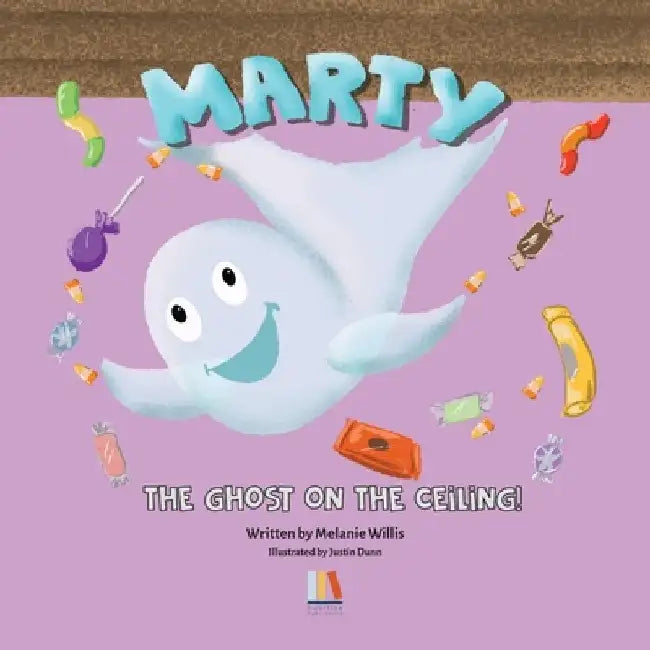 Marty The Ghost On The Ceiling by Melanie Willis