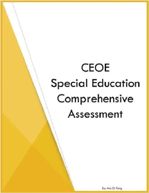CEOE Special Education Comprehensive Assessment by Pang, Mia O.