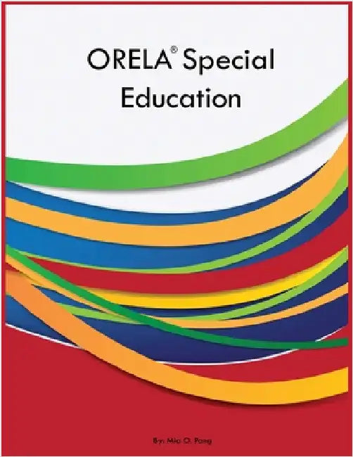 ORELA Special Education by Pang, Mia O.