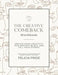 The Creative Comeback by Felicia Pride