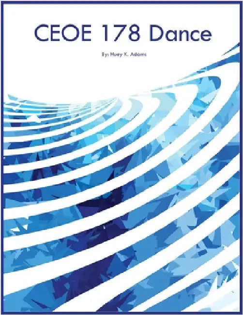 CEOE 178 Dance by Adams, Huey K.