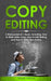 Copy Editing: 3-in-1 Guide to Master Copyediting, Copywriting, Writing Editing, Non-Fiction Writing & Edit Copy by Jaiden Pemton