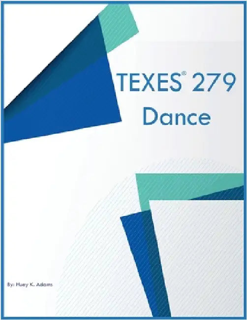 TEXES 279 Dance by Adams, Huey K.