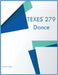 TEXES 279 Dance by Adams, Huey K.