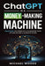 ChatGPT Is A MONEY-MAKING MACHINE by Michael Woods