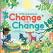 Change the Change by Ameena Zia