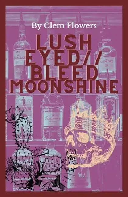 Lush Eyed // Bleed Moonshine by Clem Flowers