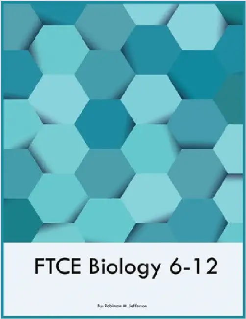 FTCE Biology 6-12 by Jefferson, Robinson M.
