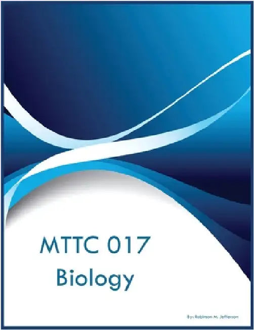 MTTC 017 Biology by Jefferson, Robinson M.