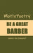 MotivPoetry: Be a Great Barber by Walter the Educator