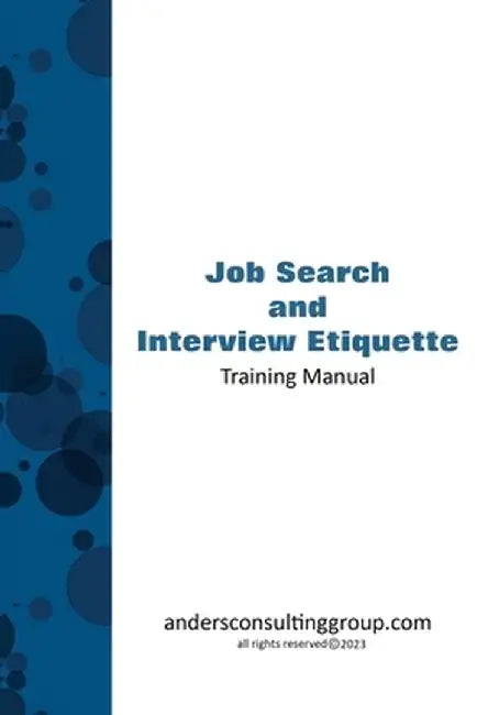 Job Seeking and Interview Etiquette by Troy Anders