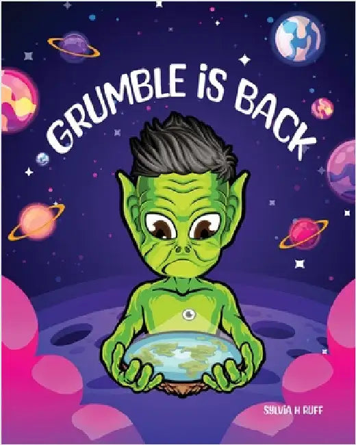 Grumble is Back by Ruff, Sylvia H.