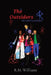 The Outsiders: The Spiritual Journey by R. M. Williams