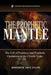 The Prophetic Mantle: The Gift of Prophecy and Prophetic Operations in the Church Today by Roderick Levi Evans