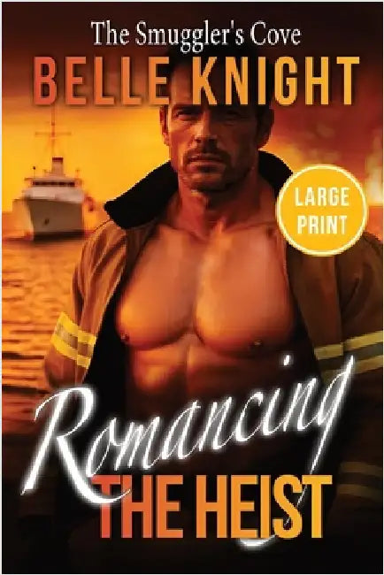 The Smuggler's Cove: A High-Stakes Romantic Suspense Adventure (Large Print) by Knight, Belle