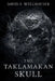 The Taklamakan Skull by David S. Wellhauser