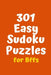 301 Easy Sudoku Puzzles for BFFs by Central Puzzle Agency