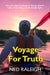 Voyage For Truth by Ned Raleigh